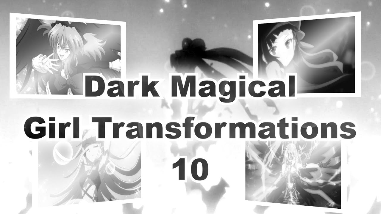 Dark Magical Girl Transformations 10