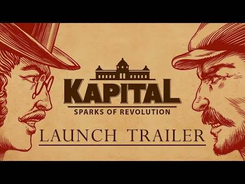 Kapital: Sparks of Revolution - Launch Trailer