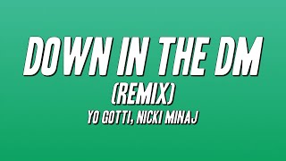 Yo Gotti  Down In The Dm remix Ft Nicki Minaj s