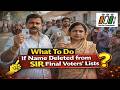 SIR Update | Name Missing from Final Voters' Lists? Here is Step-by-Step Solution To Get Voter ID