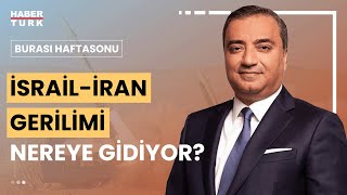 Orta Doğu'da İran-İsrail gerilimi nereye tırmanıyor? Metehan Demir değerlendirdi