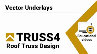 Vector Underlays in TRUSS4 Software