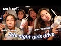 I went on a late night drive  my sisters