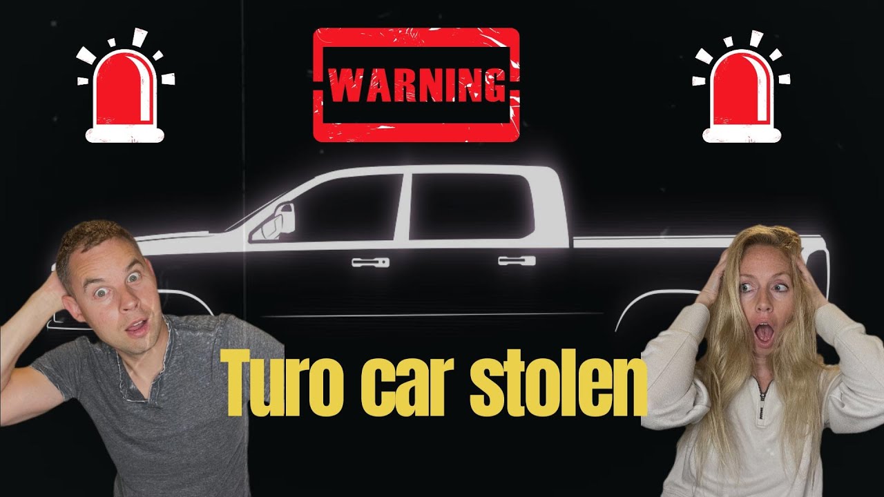Stolen Car Drama: Our Rental Goes Missing on Turo