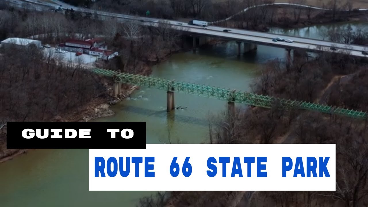ℹ Guide To Route 66 State Park 🌲 Missouri State Park Series