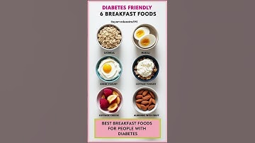 "6 Best Diabetes Friendly Breakfast Foods | Healthy Morning Meals for Diabetics 🥣🥜🍳"