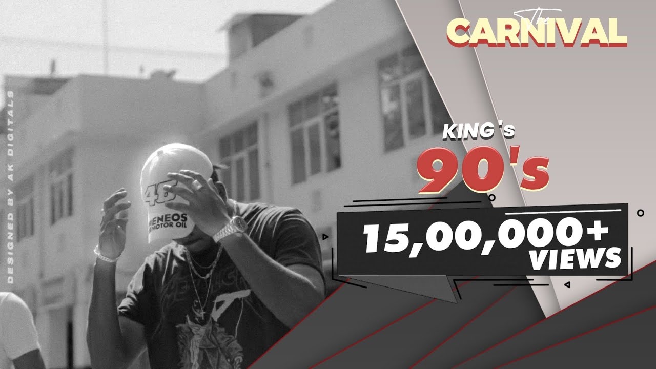 King   90s  The Carnival  Prod by Shahbeats  Latest Hit Songs 2020