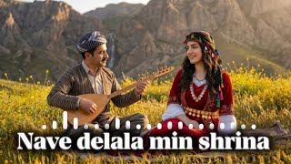 Nave Delala Min - Shrina Kürtçe Düğün Şarkısı 2026 Kürtçe Halay Müzikleri Kurdish Wedding