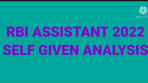 RBI ASSISTANT 2022 SELF GIVEN ANALYSIS /3rd Shift  #rbi #rbiassistant #ibps #rbiassistantexam