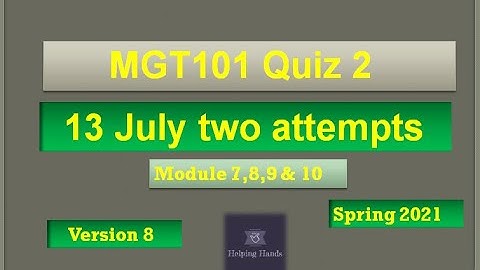 mgt101 quiz2 Live attempt Spring2021 By Helping Hands|version 8|