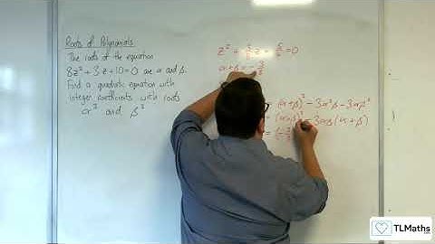 A-Level Further Maths D2-05 Roots of Polynomials: Quadratic Example 4