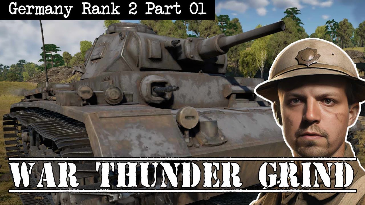 Learning to Play War Thunder War Thunder Beginners Guide Rank 2 Germany ...
