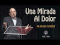 Una Mirada Al Dolor - Dr Ricardo Castañón Gómez