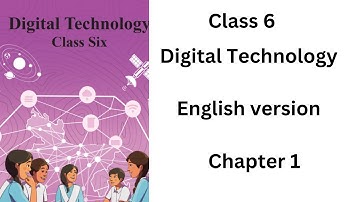 Class 6 digital technology chapter 1 English version | A problem is not a bother | Class 6