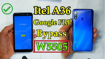 itel A36 Google FRP Bypass itel W5505 Without Pc ✅