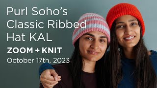 Famous Purl Soho's Classic Ribbed Hat KAL: Zoom + Knit Recording - October 17th, 2023 Wealth