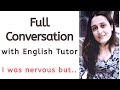 I was nervous but it came out easy | Full Conversation with an English Tutor on the App - Cambly