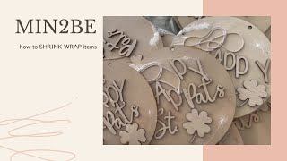 Shrink Wrap Tutorial - How To Package Your Diy Kits