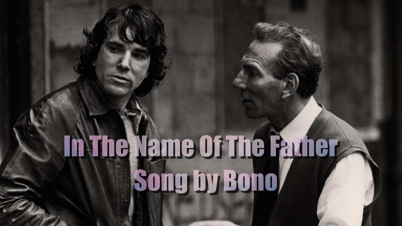 In The Name Of The Father (traduzione Italiano) YouTube