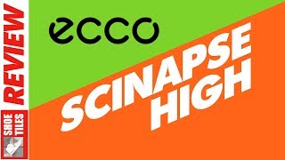 Ecco Scinapse High Shoe Review | Why To Buy | Reviewed by ShoeTiles.com