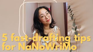 5 Fast-Drafting Tips For Nanowrimo Ft Lynn D Jung