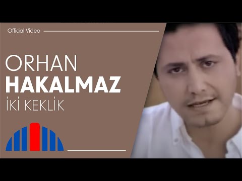 Orhan Hakalmaz - İki Keklik