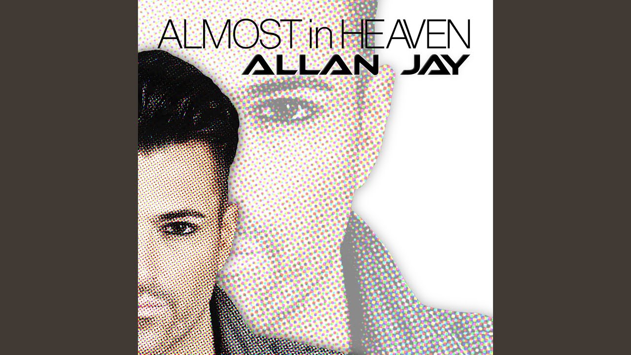 Almost in Heaven (12inch Club Mix)