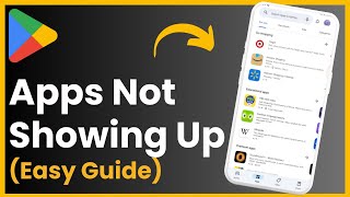 Fix Apps Not Showing Up In Google Play Store