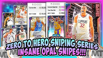 NBA2K20 ZERO TO HERO SNIPING SERIES!!! INSANE OPAL SNIPES!!! MILLIONS OF MT MADE - TEAM IS CRAZY!!!!