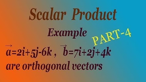 How to show vectors are orthogonal vectors using easy steps example (PART-4)
