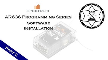 Spektrum AR636 Programming Series - Part 2: Software Installation