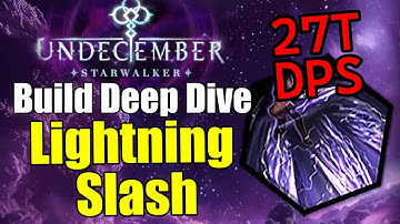 27T DPS Build Deep Dive | Lightning Slash | Undecember
