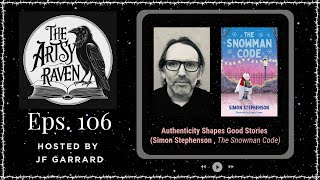 Ep106 Authenticity Shapes Good Stories with Simon Stephenson