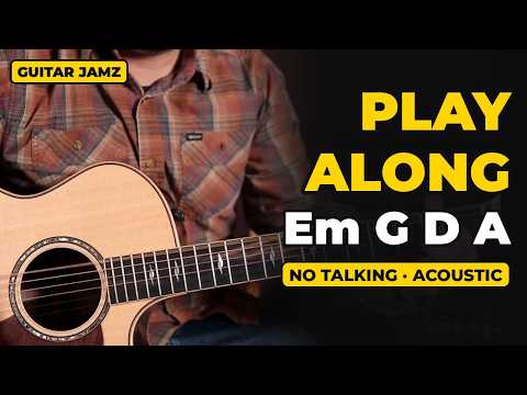 Play Along: Easy Acoustic Guitar Chords Song Practice (Em, G, D, A) – No Talking, Beautiful Strum