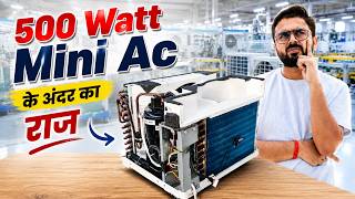 What's inside Mini Ac Of 500 Watt 🔥 Complete Teardown & Internal Parts Showcase Wealth
