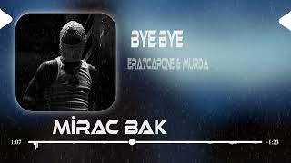 Takılmaya Geldiysen Yes Yes (Ft) Era7Capone & Murda - Bye Bye