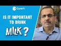 Is milk good for you  right time to drink milk  cure 91