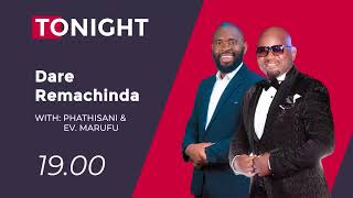Dare Remachinda Episode 21 ( With Phathisani Sibanda and Ev Marufu)