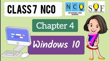 NCO | class 7 NCO | Chapter 4 Windows 10 | National Cyber Olympiad for grade 7