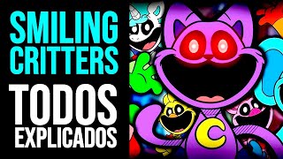 POPPY PLAYTIME CHAPTER 3: TODOS los 8 SMILING CRITTERS EXPLICADOS