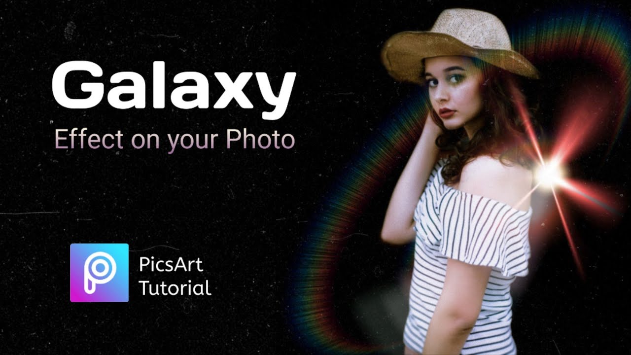 Galaxy Effect // Photo Editing // PicsArt tutorial