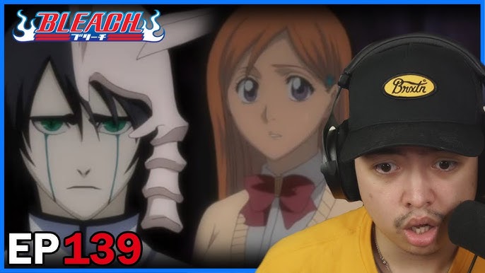 Bleach Episode 138 Reaction