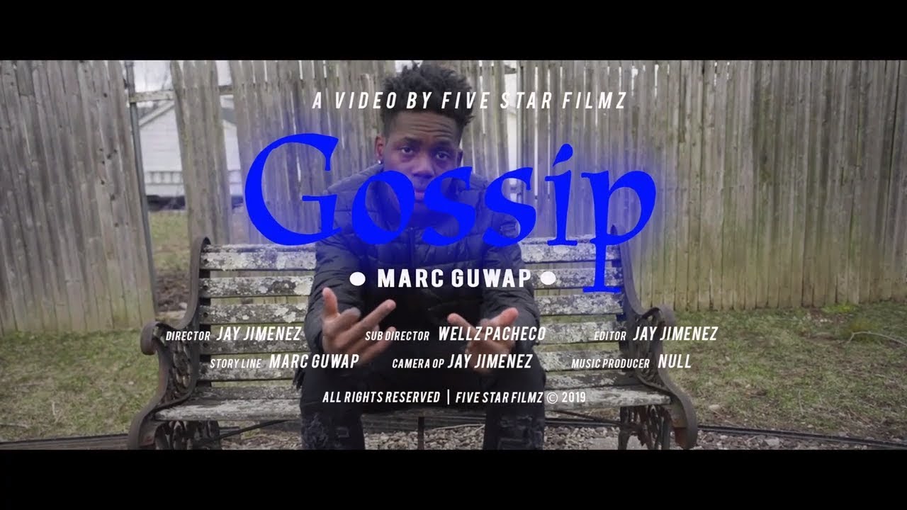 Marc Guwap - Gossip (Music Video)