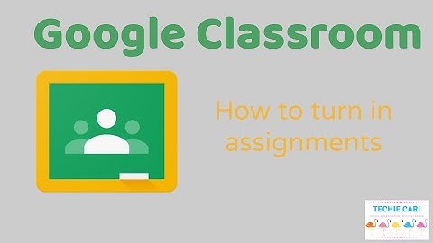 How to turn in an assignment in Google Classroom using a Laptop or Chromebook