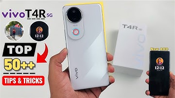 Vivo T4R 5G Top 50+++ Hidden Features | Vivo T4R Tips & Tricks | Vivo T4R 5G