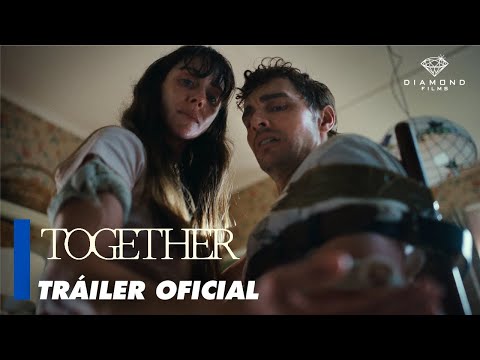 Together - Tráiler Oficial en Español