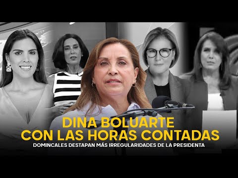 Los reportajes que han terminado de sepultar a Dina Boluarte: se vienen más investigaciones
