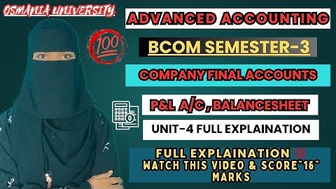 📌Company final accounts | FULL explaination | ADVANCED ACCOUNTING UNIT-4 P&L A/C and BALANCESHEET💯✅️