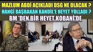 Mazlum Abdi Açıkladı Dsg Ve Özerk Yapı Ne Olacak?