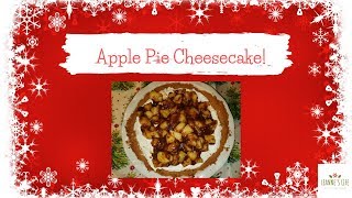 How to make Apple Pie Cheesecake |  No bake Holiday Dessert | Leanne's Life